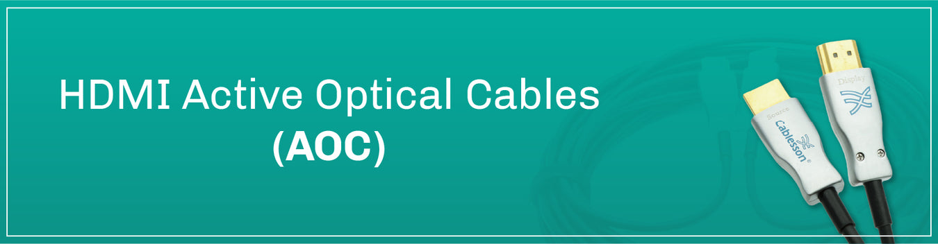 HDMI Active Optical Cables (AOC)