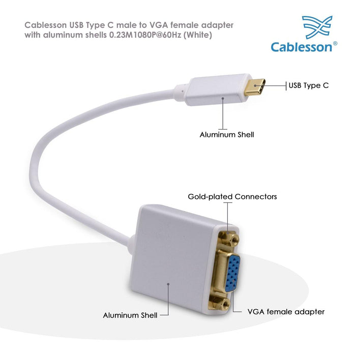 Cablesson USB Type C male to VGA female adapter with aluminum shells 0.23M 1080P@60Hz for Macbook Pro, Macbook, Google Chromebook Pixel, Dell XPS 13 / 15, Lenovo Yoga 900 - White